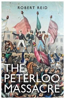 Cover of The Peterloo Massacre by Robert Reid