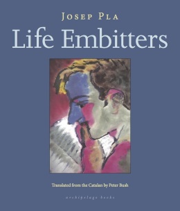 Cover of Life Embitters by Josep Pla